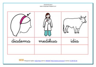 LAGUNTZA GELA
                                      www.margarigela.blogspot.com




                                                                                  


   14   Piktogramen egilea: Sergio Palao jatorria: ARASAAC (http://catedu.es/arasaac/) Lizentzia: CC (BY-NC-SA)
 