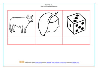 LAGUNTZA GELA
                                   www.margarigela.blogspot.com




                                                                                                     


22   Piktogramen egilea: Sergio Palao jatorria: ARASAAC (http://catedu.es/arasaac/) Lizentzia: CC (BY-NC-SA)
 