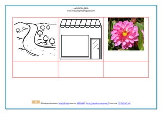 LAGUNTZA GELA
                                   www.margarigela.blogspot.com




28   Piktogramen egilea: Sergio Palao jatorria: ARASAAC (http://catedu.es/arasaac/) Lizentzia: CC (BY-NC-SA)
 