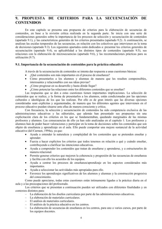 4
9. PROPUESTA DE CRITERIOS PARA LA SECUENCIACIÓN DE
CONTENIDOS
En este capítulo se presenta una propuesta de criterios pa...