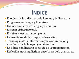 Didáctica de la lengua castellana y literatura | PPTX