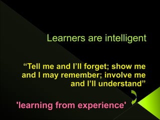 'learning from experience'
 