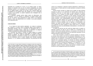 FORMAR Y FORMARSE EN LA ENSEÑANZA
ENSEÑANZA Y PRÁCTICAS REFLEXIVAS
significados de la actividad en el aula y en el contexto escolar. En efecto,
Jackson es reconocido como uno de los primeros investigadores que otorga
significativa atención a los comentarios que los profesores realizan sobre lo
que en realidad sucede al interior de las aulas. Esto le permite advertir que
la enseñanza es una actividad mucho más compleja de lo que se acostumbra
a pensar. De ahí también, su posición respetuosa como investigador ante el
papel de la práctica.
6
La exploración realizada permite develar planos de diferenciación más
significativos. A la vez, reconocer la confluencia de nuestros propios puntos
de mira con teóricos cuyas postulaciones de origen remiten a las tradiciones
práctica y crítica, que posteriormente van a delinear lo que podría plantearse
como reflexividad crítica.
7
Líneas de síntesis
En el decurso de este recorrido exploratorio, con niveles de profundiza-
ción creciente en la lectura crítica de diferentes aportes fuimos ganando en
potencialidad heurística, tanto en la generación de interrogantes como en la
recuperación de posibles indicios y pistas para la delimitación de categorías
centrales y la emergencia de nuestras propias construcciones.
El movimiento que postula el concepto de práctica reflexiva, de inusitado
desarrollo en las últimas décadas del siglo pasado -en particular desde los
ochenta en adelante-, aun desde sus diferencias, ha orientado sus plantea-
mientos enfatizando la necesidad de cambios en los enfoques para la forma-
ción del profesorado como un camino ineludible para concretar propuestas
diferentes en los procesos de práctica profesional. Las producciones que dan
6. Jurjo Torres tiene a su cargo, además, la introducción a la publicación que surge como resultado de la
selección de ponencias presentadas al Congreso Internacional de Didáctica “Volver a pensar la educación”,
realizado en La Coruña en septiembre de 1994, que se edita en 1995. Publicación que en el vol. 2, Prácticas
y discursos educativos, incluye una serie de trabajos nucleados bajo el subtitulo “Repensar la función
docente”, referidos al papel del profesorado y en relación a ello a problemáticas relativas a su formación
y desarrollo profesional, a cargo entre otros, de varios de los autores mencionados en este capitulo. Un
conjunto de coincidencias que pudimos reconocer en estas presentaciones muestran un retorno progresivo
a la tematización de la cotidianeidad escolar, en particular a la vida en las aulas en estrecha relación con
perspectivas que enfatizan el papel de procesos reflexivos y críticos por parte de profesores. Ejes que cobran
fuerza particular en los años noventa con los debates y reflexiones sobre la función social del profesorado y
las necesarias transformaciones a operar en sus procesos de formación. Advertimos también que todas estas
ideas tienen especial resonancia en representantes de comunidades académicas definidas por el pensamien-
to crítico en educación, en particular en España, Portugal y en el mundo anglosajón.
7. En esta clave de lectura, además de los aportes ya desarrollados, son esclarecedoras las producciones de
José Contreras Domingo, Remeis Arnaus, Miguel Pereyra y Lourdes Montero Mesa entre los principales en
España, Ivor Goodson en Inglaterra, Thomas Popkewitz y Henry Giroux en EE.UU.
48
cuenta de su emergencia y desarrollo muestran adherentes en diferentes paí-
ses del mundo, en buena parte de los casos asociados a procesos de reforma
educativa.
8
Diversos autores coinciden en señalar que el apogeo de estos enfoques
encuentra su razón en una combinación de factores como condiciones de
posibilidad. Entre ellos, sin duda juegan un papel significativo los plantea-
mientos que, en el contexto de dichas reformas, reivindican la autonomía
profesional de maestros y profesores en tanto agentes curriculares signifi-
cativos, enrolando en posiciones que avalan lo que podría caracterizarse, en
nuestra expresión, como profesionalización genuina del quehacer docente.
Posiciones que toman distancia de los discursos populistas y demagógicos
-frecuentes también en tiempos de reformas- que en definitiva aluden a la
reflexión en términos simplistas, pero no ingenuos ni desinteresados, que
amparan una suerte de ilusión respecto de la reflexión en tanto mantienen
a los profesores de manera solapada, en algún sentido sutil, en una postura
dependiente que anula sus potencialidades emancipadoras y de efectiva auto-
nomía profesional.
El análisis de discursos que dan cuenta del debate sobre la cuestión en
diferentes contextos nos deja en claro el énfasis en la necesidad de una
estrecha relación entre prácticas reflexivas y una apuesta en los procesos de
cambio a una efectiva democratización de las instituciones educativas y de las
prácticas docentes al interior de las mismas.
Junto a esta vinculación a procesos de reformas globales en educación,
se enuncian otras razones, entre las que entendemos destacables: a) el reco-
nocimiento de las limitaciones de las investigaciones proceso-producto en los
estudios sobre la enseñanza y la formación del profesorado; b) el importante
desarrollo de la psicología cognitiva, en particular los estudios orientados a
explorar en el pensamiento del profesor y la resolución de problemas en dife-
rentes instancias de los procesos de enseñanza; y c) el desarrollo y a su vez
legitimación de abordajes cualitativos, interpretativos, en particular de corte
etnográfico y desde la narrativa, estudios que acentúan el contexto de descu-
brimiento en las investigaciones acerca de la enseñanza.
5. No se nos escapa que estos enfoques se desarrollaron también en otros escenarios, respecto de lo cual
obtuvimos indicaciones desde las referencias y citas de principales autores analizados y que dejamos de
lado en función de un recorte necesario procurando ganar en profundidad en las vías de entrada, lo que no
hubiera sido factible de seguir desagregando las consultas en nuestro rastreo exploratorio de fuentes. Cabe
simplemente mencionar con sentido ejemplificador, que Kenneth Zeichner, en su trabajo “El maestro como
profesional reflexivo” (1993), al que ya aludimos, menciona como países en los que se concretaron esfuerzos
en esta línea de pensamiento, además de los ya citados, a India, Tailandia y Singapur.
49
Este
material
es
para
uso
de
los
estudiantes
de
la
Universidad
Nacional
de
Quilmes,
sus
fines
son
exclusivamente
didácticos.
Prohibida
su
reproducción
parcial
o
total
sin
permiso
escrito
de
la
editorial
correspondiente.
 