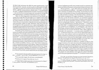 58 "I'rn inrerested in the inscrutabiliry and rnysteriousness of the thing", ci-
tado - e criticado - por N1. Fried, "Art anelObjecthood", art. cit., p. 25.
59 Pelo menos assim imagino. Em todo caso) um paralelepípedo.
60 Citado por L.R. Lippard, Tony Smitb, op. cit., p. S.
61 "1think of them as seeels or gerrns that could spread growth ar disease."
T Smith, prefácio a TOI1)' Sniitb, TU/o Exhibitions, 0/). cit:
109
o tumor imalignant growth) como processo mortal no momento mes-
mo em que falamos da semente como processo de desenvolvimento vital.
Haveria portanto - e para além.mesmo da evocação pelo artis-
ta de suas lembranças de infância - uma espécie de heurística imagi-
nária a assinalar no trabalho de Tony Smith: uma heurística da vida e
elamorte, uma heurística do inerte e elaprofileração portadora eleviela
ou então portadora de doença. Uma heurística talvez a assinalar em
todo sistema conseqüente ele imagens encadeadas. Constatamos em
todo caso, na obra do escultor americano, um movimento progressi-
vo de extensão em que as caixas pretas, as simples caixas solitárias e
inertes em sua estatura geométrica simples, começam a produzir um
efeito ele multiplicação modular e "germinaciva". Sobretudo a partir
ele uma obra eloqüentemente intitulada Generation -'- e da tada dos
anos 1965-1966-, o trabalho formal eleTOl1Y Smith se orientará assim
para problemas de morfogênese, de cristalografia, e até mesmo de
embriologia, próximos daqueles tratados por D'Arcy Thompson em
seu famoso livro 0'11. Groioth anelForm62. 1I1.as o efeito orgânico de
construção e de crescimento - no sentido quase aristotélico do ter-
mo - se defronta sempre com a prova de sua nega tividade (esse con-
fronto é seu ritmo mesmo), como se as esculturas de Tony Smith só
fossem crescentes ao tenderempara sua própria extinção, seu próprio
abandono à morte. Como se só houvesse imagem. a pensar radicalmente
para além cio princípio de identidade biológica, se se pode dizer, com
a oposição espontânea que ela supõe do vivo e elo morto.
Pois não há sentido em colocar-se a questão de saber se LIma
imagem é morta ou viva: tanto UJl1a como outra resposta serão sempre
insuficientes, ainda que a imagem seja eficaz. Tony Smith acaba por
conceber conj untos de esculturas dispostas como personagens em situa-
ção de "conversação" muda, deslocáveis a cada dia em um novo arran-
jo (fig. 14, {J. :1.1 O); ele parecia levar muito longe a metáfora ela vida e
o esforço para fazer da imagem-objeto uma espécie de quase-sujeito:
"Eu pensava em cada elemento como tendo sua própria identidade,
mas ele fazia parte igualmente do grupo,,63. O conjunto evocava assim
62 Id., lbid., que cita D'Arcy Thornpson num texto intitulado "Remarks on
Modules". Cf. igualmente L.R. Lippard, TOI1)1 Smitb, op. cit., pp. 10-17.
63 T. Smíth, citado porLR. Líppard, "The New Work: More Points on the
Lattice. AnInterview with Tony Smith", Tony Smitb. Recent Sculpture, Nova York,
Knoedler, p. 13.
o Que Vemos, O Que Nos Olha
Georges Didi-Huberrnan
ele desvio (esse movimento tão difícil de pensar geneticamente) e que
Freuel apreendia) tateando) através da palavra sublimação) e de volra, r
Com efeito, é a partir de um ponto de extrema elaboração - em Tony
Smith, a reflexão incessantemente refinada sobre "a incrustabilidade
d . ')58 fl - . da erernanei eI 1"
a COisa .re exao incessantemente tornea a e rernaneja a na ungua
- que uma escultura se tornará capaz, sem uma palavra, de repor em
jogo clialeticameuce a conivência fundamental do ver e do perder.
Basta-nos olhar longamente urna escultura de Tony Smith, inti-
tulada Die ou então le Lost, para pegar no ar a dialética mesma desse
despojamento. Basta-nos agarrar esses objetos públicos, esses objetos
que hoje se .most.ram nos museus, para compreender a insistência dos
vazios neles, para compreender a experiência fJrivada que eles põem ou,
mais exatamente, repõem em jogo. Felizmente, essas obras nada têm
de introspectivo: não representam nem o relato autobiográfico, nem a
iconografia de seus próprios esvaziamentos. É o que lhes confere a capa-
cidade de insistência diante de nós em colocar o vazio enquanto questão
visual, Uma questão silenciosa como uma boca fechada (ou seja, oca).
Éverdaele que Tony Smirhforneceu algumas raras figuras, alguns
trechos de memória elos quais poderíamos ser tentados a tirar um fio
interpretativo. Por exemplo, contou que em criança, acometido de tu-
berculose, vivia numa minúscula cabine pré-fabricada-c--urn cubo, pra-
t.icamenteS9
- que haviam instalado nos fundos elacasa familiar. "Ali,
diz ele, tuelo era o mais despojado possível. Meus medicamentos chega-
vam em caixinhas. Com elas eu gostava de construir aldeias de úlcUos,,60.
Mas sabemos também o duplo sentido da palavra pbarmahon: o remé-
dio, o veneno (e também a tintura, a cor). Tony Smith, lembramos,
evocava suas próprias esculturas como objetos "negros e provavelmente
malignos" (blackandprobably malignants.pensava nelas como "semen-
tes ou germes capazes eleespalhar um crescimento ou L11l1a doença,,61.
Groiotb, o crescimento, a faculdade de aumentar e de proliferar, possui
já, na frase de Tony Srnith, aquela duplicidade que nos obriga a pensar
lOS
•
•
•
•
•
•
•
.,.
•
•
•
•
•
•
•
•
•
•
•
•
•
•
•
•
•
•
•
•
•
•
•
•
•
•
~.
 