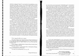 28 Cf. A. Legg, Sol Le'{Iiu, op, cit., passim.
29 C..Andrc, eirado por L.R. Lippard, Six Years: The Detna terialization of
tbe ATt Objectfrom 1966 to 1972, Londres, Srudio Vista, 1973, p. 40. A frase de
D. judd citada logo acima é de "Specific Objecrs", art. cit., p. 70 (ver aqui mes-
mo, supra, p. 27).
30 Cf.R. Hobbs et al., Robert Stnithson: Sculpture, Ithaca-Loudres, Cornell
Universiry Press, 1981, pp. 104-1.29.
31 Cf. 1
1.J . jacobs et al., Gordon Matta-Clarl?. A Retrospectiue, Chicago,
Museurn of Contemorary Art, 1985, passim.
32
1'1. Frieel, "Arr anel Objecrhood", art. cit., p. 18.
esvaziar um cubo, de "abri-lo" ou de votá-lo à incompleteness, como
ele próprio diz28
(fig. 25-26, /}/J. 135-6). I-lá em geral todas as caixas
abertas e coloridas de Donald Judd (fig. 27, p. 137), cujo credo de es-
pecificidade (the thing as awhole) equivalepraticamente, no fim de
co~tas, a urna aceitação, talvez angustiada, de que o todo da coisa po-
deria estar associado a seu próprio valor, concreto ou teórico, de bu-
:·ClCO. A thing isa hole in.a tbing, dizia tamb ém Carl André, it is "17.ot29.
Poderemos pensar ainda na obra fascinante de Robert Smithson, em
seus Nonsites de 1968, por exemplo, nos quais a noção de vazio cha-
m~~a..~lialetican~ente a de terraJ?lan~gem ou de desentL~Lho peelrego- '
so (flg. 28, /J..l40). Poderemos enfim pensar nas arquiteturas desti-
nadas por Gordon Matta-Clark ao recorte, à cisão, a um esvaziamen-
to que se torna fantástico por sua monumentalidade mesma31.
. .ünp1.icar o vazio COJl.l0 processo,ou seja, como esvaziamento, pa ra
inquietar o volume: essa operação, mais uma vez, é de natureza dialé-
tica . Ela conjuga e dinamiza contradições, adquire lU1} valor essencial-
mente crítico - em todos os sentido da palavra , inclusive o de crise
- e, prosseguindo a reflexão de Walter Benjamin sobre esse assunto,
não se reduz nem a um esquecimento puramente negador, niilista ou
cínico, nem a urna efusão arcaizante ou mítica relativa aos poderes da
interioridade. Todos os julgamentos não dialéticos cometem nesse
ponto um erro, parece-me, e perdem algo do processo em obra: o de
Michael Fried, por WI1 lado, que censurava às obras minimalistas
"terem lllll interior" tipicamente biomórfico ou antropomórfic032 -
quando esse interior é sempre apresentado sob a esp écie do vazio, ou
mesmo da abertura frontal, em todo caso da ausência-de-ver (ainda
que frontalmente exposto); o ele Donald Judd e de Rosalind Krauss,
33 Cf. D. judd, "Specific Objecrs", art. cit., p. 65 (e nota 1, p. 72), que cri-
ticava roda pintura por sua vocação ao conteúdo, pelo simples faro eleseu campo
estar circunscrito num quadro. Cf. igualmente R. Krauss, Passages in ll'lodern
Sculpture, op, cit., pp. 250-254, que pensava o minimalismo como o ato definiti-
vo de "negar a interioridade" (dell)l the interiority oftbe sculpted (01711) e de "re-
jeitar o interior'elas formas como uma fonte de sua significação" irepudiate Lhe
interior of[orms as a source oftbeir significancei. A segunda proposição concer-
ne mais do que a primeira, como veremos, ao estatura real ela inrerioridade não
metafisica cios objetos rninimalistas.
3<1 Como assinalava justamente T. de Duve, "Performance ici et maintenant",
art. cit., p. 190. .
139
8IBL!OTECA CENTRAL
FA(;UL D/J)E DE FfLOSOFIA
O Que Vemos, O Que Nos Olha ctenct» c r: Lr-Trt ~.. '.~ Di:
- _ J . -c • L ... J 1.. , _ " " • .. ....
h'i ~; Eíf?AO r:~~ T ~) . U,S?
por outro lado, que em seus escritos "inflexibilizavam" o minimalismo
numarecusa pura e simples de toda interior idacle33 - quando esta,
mesmo sendo abertaàs vezes, nem por isso é menos eficaz com.o questão
obstinadamente colocada às relações misteriosas do fora e do dentro.
Há de fato uma problemática da inrerioridade na escultura mi-
nimalista, e sob esse aspecto é legítimo falar de um "antropomorfismo".
Mas a questão, mais uma vez, é saber a que antropomorfismo se faz
alusã034, ou melhor, saber de que modo a própria noção ele antro-
pomorfismo foi "trabalhada no corpo", se posso dizer) e portanto
deslocada pelas produções mais interessantes de Tony Smith, de Robert
Morris ou de Carl Anclre. Ora, ela foi deslocada - ou recclocada -
na cavidade mesma daquela cisão que 'faz a partilha da crença e da
tautologia: nem rejeitada triunfalmente pela tautologia; nem. reivin-
dicada obsessivamente pela crença como um lugar privilegiado, ou
mesmo exclusivo, eloconteúdo de significação e de origem míticas para
a obra de arte. Essa noção terá simplesmente sido implicada num pro-
cesso, numa dialética visual que, num certo sentido, não é menos abis-
sal, mas que por outro lado não pretendemais nenhuma arché, nenhu-
ma origem ou autoridade ideal do sentido, nem algum "conteúdo"
hierarquicamente decretado como o mais "profundo".
A questão da interioridade terá sido portanto deslocada. Isto quer
dizer que ela está aí, mas aí como o carretel ou como a coisa insigni-
ficante que Sepode lançar e reter alternadamente. A interioridade está
efetivamente aí, mas fragilizada, Está aí) depois afastada, depois no-
vamente aí, na dobra de uma constante dialéticavisual, na síncope de
um ritmo. Portanto ela só pode ser compreendida na dinâmica de um
lugar constantemente inquieto, operador de uma constante inquietu-
Georges Didi-Huberrnan
138
•
•
•
•
•
•
•
•
•
•
•
•
•
•
•
•
•
•
•
•
•
•
•
•
•
•
•
•
•
•
•
•
•
•
 