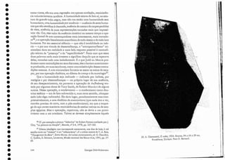 36 Cf. por exemplo a pintura "defectiva" de Robert Ryrnan analisada por J.
Clay, "La peinture en charpie", Maculo, na3-4, 1978, pp. 167<l85 .
37 Dilema ideológico que corresponde exatamente, 110S dias de hoje, à má
escolha entre um "cinismo" e um "milenarismo", cf. a crítica recente de Y.-A.Bois,
"Changemenr de décor", Extra Muros. Art sulsse contemporain, eel. E. Charriêre,
C. Quéloz, D. Schwarz, Lausanne, Musée cantonal eles Beaux-Arts, 1991)p1'.57-
69.
como vimos, não era urna regressão: era apenas rarefação, reminiscên-
cia voluntariamente rarefeita. A humanidade estava de fato aí, na esta-
tura do grande cubo negro, mas não era senão uma humanidade sem
humanismo, uma humanidade porausência -ausência de seres huma-
nos que não atendiam à chamada, ausência de rostos e de corpos perdidos
de vista, ausência de suas representações tornadas mais que impossí-
veis: vãs. Ora, esse valor da ausência constitui ao mesmo tempo a ope-
ração formal da arte contemporânea mais interessante, ma is inovado-
ra36, e a operação literalmente anacrônica de todo desejo e de todo luto
humanos. Por seu essencial silêncio - que não é imobilidade ou inér-
cia -:- e por sua virtude ele dessemelhança, o "antropomorfismo" mi-
nirnalista dava em realidade a mais bela resposta possível à contradi-
ção teórica da "presença" e da "especificidade'). Fazia com que essas
duas palavras nada mais tivessem. a significar daquilo que se esperava
delas, tornadas cada uma isoladamente. E o que Judd ou Mortis pro-
duziam como contradições em.seus discursos, eles o haviam anteriormen-
te produzido, em suas esculturas, como uma substituição dessas contra-
dições mesmas. A arte minimalista fornecia-se assimos meios de esca-
par, por sua operação dialética, ao dilema da crença e da tautologiav/.
Que a humanidade seja indicada - indicada por índices, por
vestígios e por dessemelbanças - no próprio lugar de sua ausência,
ele seu desaparecimento, eis portanto a operação de Aufhebung ten-
tada por algumas obras de Tony Srnith, de Roberr Morris e de alguns
outros. Nessa operação, o modernismo - o modernismo como dou-
trina estética - era de-farosubvertido e, num certo sentido, ultrapas-
sacio (não digo: caducado). Ele clava lugar, paradoxalmente mas com-
preensivelmente, a uma dialética do anacronismo (que nada tem a ver,
convém precisar de novo, com o pós-modernismo); em que o empre-
go do aço corten suscitava reminiscências de estelas votivas ou eletem-
plos egípcios. Mas a operação, repetimos, não se devia a um primi-
tivismo nem a um arcaísmo. Talvez sê devesse simplesmente àquela
I
~~
I 11
I ~~
! l~
I 
.
I I'
i 11
I
I
i
,
 "
I ~,
I ~.
 .
32. A. Giacometti, O cubo) 1934. Bronze, 94 x 54 x 59 em.
Kunsrhaus, Zurique. Foro D. Bernard.
Georges Didi-Huberrnan
144
•
•
•
•
•
•
•
•
•
•
•
•
•
•
•
•
•
•
•
•
•
•
•
•
•
•
•
•
•
•
•
•
•
•
 