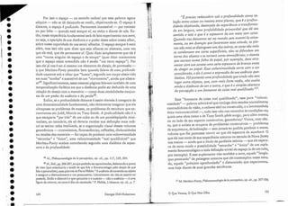 49 Id., Pbénomenologie de la perception, 0/). cit., pp. 117) 129) 304.
50 ld.,ibid.,pp. 306-307) ao que poderão ser aproximadas, deslocando oponto
de vista (que substituiria a tarefa de que fala a fenomenologia pelo desejo de que
falaopsicanalista),estaspalavrasele PierreFédicla: "A ausênciadá conteúdo ao objeto
e assegurá o distanciamento a um pensamento. Literalmente: ela não se resolve no
passado. Então o distante é o que aproxima e o ausente - não a ausência - é urna
figura cioretorno, ralcomoé dito cio recalcado." P. Fédicln,Uabsence, 0/). cito, p. 7.
165
o Que Vemos, O Que Nos Olha
<rÉ preciso redescobrir sob a fJrofundidade C0111·0 re-
lação entre coisas ou mesmo entre planos, que é a fJrofun-
didade objetivada) destacada da experiência e transforma-
da em largura) uma profu'11didade primordial que dá seu
sentido a esta e que é a espessura de um meio sem coisa.
Quando 710S deixamos ser no mundo sem assumi-lo ativa-
; ,ente) ou em doenças que favorecem, essa atitude, os pia-
nos não mais se distinguern uns dos outros, as coresnão mais
se condensam e171 COTes superficiais) elas se difundem em
torno dos objetos e se tornam cores atmosféricas; o doente
que escreve numa folha de papel) por exemplo, deve atra-
vessar com.sua caneta uma certa espessura de branco antes
de chegar ao papel. .Essa 'voluminosidade 'Varia com a cor
considerada, e ela é como a expressão de sua essência qua-
litativa. I-Iáportanto uma p'rofundidade que ainda não tem
lugar entre objetos) que) com mais forte razão) não avalia
ainda a distância de um a outro, e que é a simples abertura
- I . I · l°r-
0
d ,,51
da percepção a um fantasma ae coisa ma .quauticaao .
51 M,. Merleau-Ponty, Phénomenologiede laperception, op. cit., pp. 307-308.
Esse "fantasma de coisa mal qualificado'), essa pura "volurni-
nosidade" - palavra admirável que conjuga dois estados nonnalmente
contraditórios da visão, o volume tátil ou construído, e a iuminosidade
ótica incircunscritivel-r-', tudo isso não nos reconduz às condições nas
quais uma obra como a eleTony Smith pôde surgir, para além mesmo
ou ao lado eleseu aspecto construtivo, geométri,co? Vimos, com efei-
to, que o artista se ocupava de problemas construtivos - problemas
de arquitetura, de habitação - sem jamais ter podido produzir o menor
volume que lhe parecesse convir ao que ele esperava ela escultura. O
que ele nos conta de sua experiência noturna na estrada de Nova jersey
nos ensina - ainda que a título de parábola teórica - que ele espera-
va de certo modo a possibilidade "estranha" e "única" de um suple-
mento fenomenológico a toda definição trivial do espaço (a de um cubo,
por exemplo). E esse suplemento visa também a aura, aquele "longín,
quo pontuado" da paisagem noturna que ele contemplou nessa estra.
da, aquele "próximo aproÍLm,dado" e distanciado que experimenta-
mos hoje diante de suas grandes esculturas.
,}~f:.
~if. ..
l"
:} .
l
Georges Didi-Huberman
164
Por isso o espaço - no sentido radical que essa palavra agora
adquire - não se dá deixando-se medir, objetivando-se. O espaço é
distante, o espaço é profundo. Permanece inacessível- por excesso
ou por falta - quando está sempre aí, ao redor e diante ele nós. En-
tão, nossa experiência fundamental será de fato experimentar sua aura,
ou seja, a aparição ele sua distância e o poder desta sobre nosso olhar,
sobre nossa capacidade de nos sentir olhados. O espaço sempre é mais
além, mas isso não quer dizer que seja alhures ou abstrato, uma vez
que ele está, que ele permanece ar. Quer dizer simplesmente que ele é
uma "trama singular de espaço e de tempo" (quer dizer exatamente
que o espaço assim entendido não é senão "um certo espaço"). Por
isso ele já nos é em si mesmo um elemento de desejo, de protensão-
o que Merlcau-Ponty percebia bem quando falava de LU11,a profundi-
dade nascente sob o olhar que" busca", segundo um corpo absorvido
em suas "tarefas» e suscetível de um "movimento", ainda que abstra-
49 S' 'f' .
to . Igm .icauvamente, essas mesmas páginas falavam também de uma
temporalização dialética em que a distância podia ser deduzida de uma
relação do desejo com a memôria - como duas modalidades conjun-
tas de um poder da ausência e da perda50. ,
Enfim, se a profundidade distante é assim elevada à categoria de
uma dimensionalidade fundamental, não deveremos imaginar que ela
ultrapasse os problemas de massa, os problemas de escultura que en-
contramos em Judd, Morris ou Tony Smith, A profundidade não é o
que escaparia "por trás" de um cubo ou de um paralelepípedo mini-
rnalista; ao contrário, ela só deveria receber sua definição mais radi-
cal se estiver neles implicada, se a organização visual desses volumes
geométricos - cromatismos, fluorescências, reflexões, diafaneidades
ou tensões elosmateriais - for capaz eleproduzir uma uoluminosidade
"estranha" e "única") uma voluminosidade "mal qualificável" que
Merleau-Ponty acabou concebendo segundo uma dialética da espes-
sura e da profundidade:
j ._ o _
•
•
•
•
•
•
'
.
•
•
•
•
•
•
•
•
:
.
•
•
~
•
•
•
•
•
•
•
•
•
•
'
.
•
•
:.
'II
~
,I
,I
 