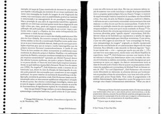 24 Ceorges Didi-Huberman, Fra Angelico. Dissemblance et [iguration. Pa-
ris, EcI. Flammarion, 1990.
exemplo, tal corpo de Cristo constituído do derrame de uma mancha
que impede a identificação da anatomia de um corpo supliciado) visa
reatar com concepções da função da imagem de arte longínquas das
nossas, cujo anacronismo abre as possibilidades produtivas inerentes
à rememoração e ao ressurgimento de um paradigma intempestivo.
1I1as a promoção de uma série de argumentos suscetíveis a generali-
zação em um nível mais universal parece torná-los as alegorias de uma
visão crítica que) nisso, perde seu impacto transcendental. A exern-
plificação não pode sustentar a definição de um a priori. Aqui, o par-
ticular induz o geral e a História ela Arte acaba enfraquecendo em-
piricarnente o molde formal esboçado.
Isso parece apontar para o cerco das relações possíveis entre His-
tória da Arte e filosofia. Seu encontro nomeia-se Teoria da Arte, e seus
limites residem no fato de a conceituação filosófica nunca poder man-
ter-se na pura intencionalidade abstrata, desde que ela convoque corre-
lações empíricas para que se cumpra a tarefa historiográfica que ela
própria estrutura (formata) transcendentalmenre. A tarefa de uma
Teoria da Arte consiste em afetar mutuamente os coeficientes trans-
cendentais da démarcbe própria à Estética filosófica e os coeficientes
empíricos da r-Estória, enquanto correiatos necessários ao famoso "du-
plo empírico-transcendental" apontado por Michel Foucaulr dentro
das ciências humanas modernas, nas quais a própria filosofia ter-se-
ia um pouco diluído. A Teoria da Arte é este duplo empírico-transcen-
dental, no qual residesua riqueza lábileflutuante. No seu livro do mesmo
ano (1990), Fra Angelico-", Didi-Huberrnan revela o sintoma de um
historiador que, diante do risco de diluição da historiografia da arte,
não pode prescindir das convenções que a constituem na sua acepção
tradicional. Ao querer ressaltar os conceitos de dessemelhança e de des-
figuração, conceitos ela patrística cristã, Didi-Huberrnan baseia sua de-
monstração sobre os instrumentos epistêmicos adequados à situação
eloséculo quinze. Isso retoma ametocloJogiaiconológica, mesmo que
se trate de resgatar o poder sintomático da pintura: esvaziar-se através
do funcionamento ele significantes repletos elevirtualidade mística.
Uma vez que Deuantl'imagerevelava um certo descompasso entre
epistemologia e exemplos históricos, o perfil crítico de O que vemos)
25 Notemos que Hubert Darnisch empreendeu desde o fimdos anos cinqüenta
urna confrontação crítica com a mais recente pintura norte-americana, a do Ex-
pressionismo abstrato, tentando lhe providenciar possíveis prolongamentos teóri-
cos e arrancá-la à apropriação lírica ela crítica que o integrava unilateralmante ao
legado surrealista e a seu enriquecimento da experiência poética.
26 Quarta capa da edição francesa.
1 i
i-
I
I
I
,.,
I:
I·
I
I
I
i
19
o que nos olha torna-se mais claro. Ele traz um conjunto teórico ca-
paz de sustentar com ainda mais força a relação de proporcionalidade
entre a proposta epistemológica feita em Deuant i'image e o material
de experimentação histórico suscetível de manifestar sua fecundidade
crítica. Para isso, ele salta elaHistória longínqua, medieval e clássica,
e defronta-se com.o movimento minimalista norte-americano dos anos
sessenta e a crítica de arte que lhe era contemporânea. O salto do his-
toriador na produção recente da arte representa uma entrada na cou-
rernporaneidade e numa arte que é muito analisada na França.25 Co-
locando-se diante dos volumes aparentemente menos carnais e menos
humanos oferecidos pelos "specific objects" minirnalistas, Didi-Hu-
berrnan afasta-se da facilidade que representava a escolha do regime
figurativo ela representação para identificar os sintomas. O que uernos,
o que nos olha sugere os caminhos de "uma antropologia da forma,
uma metapsicologia da imagem" originada no desafio representado
pelas formas mais fechadas de um abstracionismo desprovido de traços-
humanos. Para defender a tese resumida na fórmula seguinte: "Aqui-
lo que vemos 'laje - vive - apenas por aquilo que nos olha. (...) É o
que este Livro tenta desenvolver, tecido como llma fábula filosófica da
experiência visuaJ,,26, Didi-Huberman convoca uma bateria ele fon-
tes teóricas e críticas que desembocam sobre uma inversão dos valo-
res reivindicados na estética rninimalista, inversão dos signos que quer
apresentar-se como um resgate. Ao discutir veementemente tanto as
teses de Donald Judd e Robert Mortis quanto os pressupostos moder-
nistas das posições anti-minimalisras de Michael Fried no famoso en-
saio de 1967 "Art and Objecthood", Didi-Huberman não encontra
muita dificuldade em desvendar os alicerces teóricos que fundarnen-
tarn as posições críticas do rninimalismo,cujo tema teria sido pré-for-
mulado pelo pintor Frank Srella. Num misto de pragmatismo e de
estética desinteressada, Stella respondia a quem lhe perguntava como
enxergar seus chassis tridimensionais sistemáticos: «What you see is
o Que Vemos, O Que Nos Olha
Ceorges Didi-Huberrnan
18
•
•
•
•
•
•
•
•
•
•
•
•
•
•
•
•
•
•
•
r.
'.
•
•
•
•
•
•
•
•
•
•
•
•
•
 