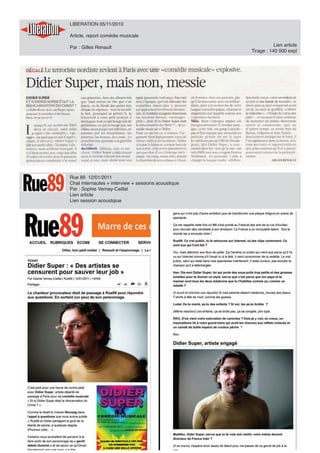 LIBERATION 05/11/2010

Article, report comédie musicale

Par : Gilles Renault                                            Lien article
                                                     Tirage : 140 000 expl




Rue 89 12/01/2011
Chat internautes + interview + sessions acoustique
Par : Sophie Verney-Caillat
Lien article
Lien session acoustqiue
 