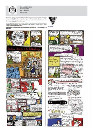 Gonzaï 08/11/2010
Live report BD
Par : Maadiar
Lien article
 