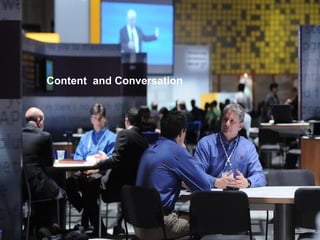 Content and Conversation
 
