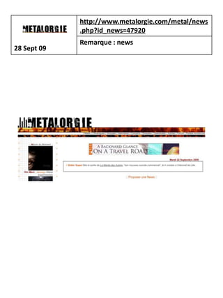 http://www.metalorgie.com/metal/news
             .php?id_news=47920
             Remarque : news
28 Sept 09
 