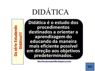 DIDÁTICA
 