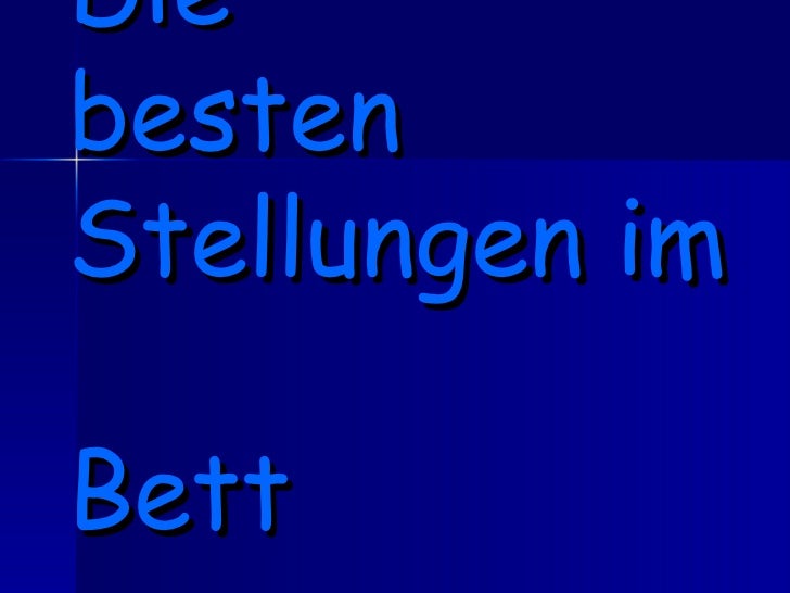 Besten Stellungen Bett Besten Stellungen Bett