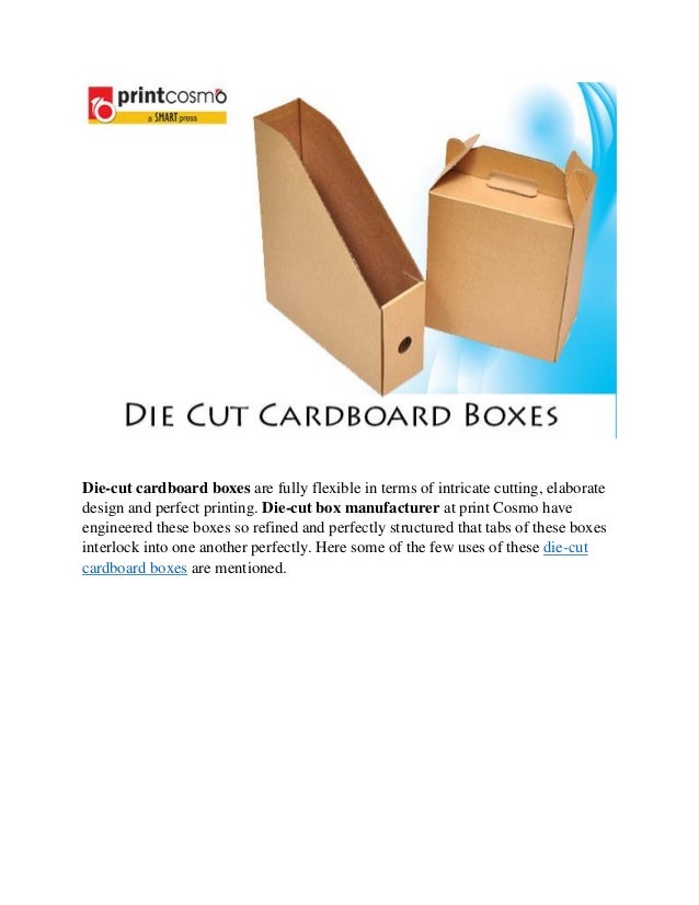 Die cut cardboard boxes