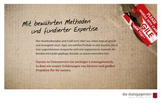 Das volle Potenzial einer Softwarelösung kann man nur durch den richtigen
Umgang für sich nutzbar machen. Sei es bei der Einstellung und Pflege Ihrer
Marketingkampagne im System oder bei der Verwaltung und Steuerung Ihres
Kundenbindungsprogramms. Unser qualifizierter Kundensupport hilf Ihnen
bei jeder Problematik gerne weiter. Fast noch wichtiger ist uns aber, dass Ihre
Mitarbeiter intuitiv mit unseren Softwarelösungen umgehen können.
Bei Beratungs- oder Schulungsbedarf stehen Ihnen unsere Experten
gerne zur Seite.
CRM-Support
 