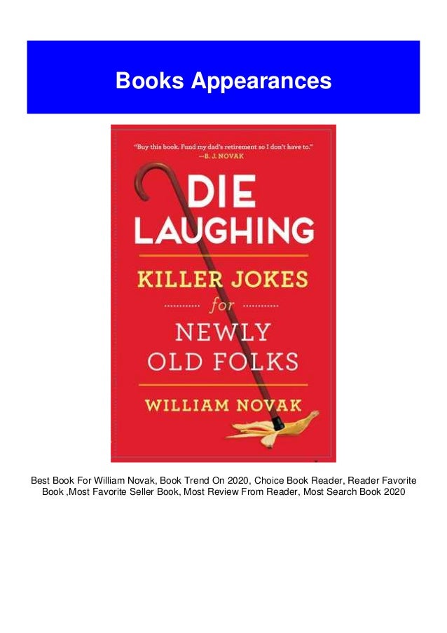 Die Laughing Killer Jokes For Newly Old Folks Die Laughing Killer Jokes For Newly Old Folks