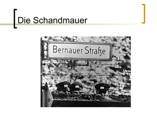 Die Schandmauer 