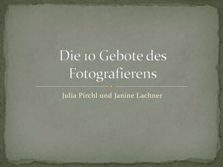 Julia Pirchl und Janine Lachner
 