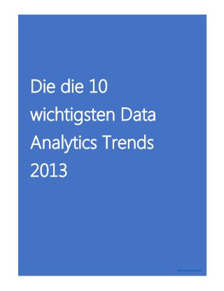 Die die 10
wichtigsten Data
Analytics Trends
2013
www.toeae.com
 