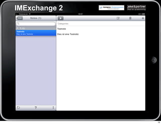 IMExchange 2




               19
 