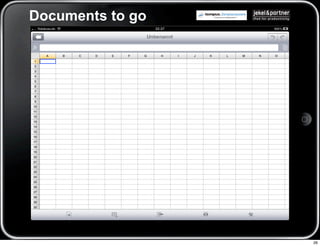 Documents to go




                  26
 