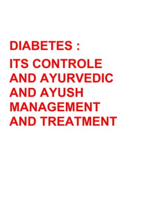DIABETES & AYURVEDA & AYUSH TREATMENT CONCEPT 
