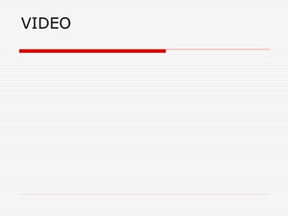 VIDEO
 