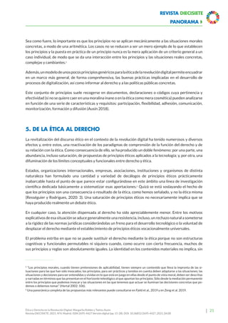 26
Revista Diecisiete
 panorama
Ética y Derecho en la Revolución Digital. Margarita Robles y Txetxu Ausin
Revista DIECISI...