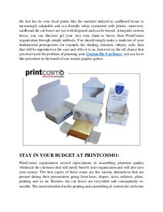 the last has its own focal points like the material utilized in cardboard boxes is
increasingly adaptable and eco-friendly...