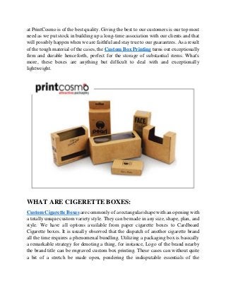 at PrintCosmo is of the best quality. Giving the best to our customers is our top most
need as we put stock in building up...