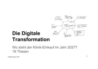 Die digitale Transformation - wo steht der Klinik-Einkauf im Jahr 2027