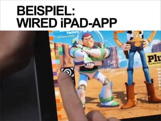 BEISPIEL:
WIRED iPAD-APP
 