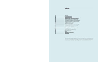 2 3
Seit 2009 beleuchtet der „B2B Online-Monitor“ jährlich die Online-Kommunikation von
B2B-Unternehmen in deutschsprachigen Ländern als erste Längsschnittstudie dieser
Art. Schwerpunkt der diesjährigen Umfrage ist das Thema „Content Marketing“.
Inhalt
Editorial
Experteninterviews
Zentrale Ergebnisse
Stellenwert der Online Kommunikation
Digitale Kanäle: Einsatz, Erfolg und Ziele
Social Media: Erfolge und Herausforderungen
Mobile Kommunikation: Einsatz und Inhalte
Budgets: Höhe und Trends
Digitale Transformation
Wandel: Bedeutung und Herausforderungen
Strategie: Entwicklung und Umsetzung
Analyse: Qualität und Nutzen
Schwerpunkt Content Marketing
Definition "Content Marketing"
Content-Formate
Faktoren des Content Marketings
Herausforderungen
Fazit
Methode und Teilnehmer
Impressum
04
06
26
28
28
34
38
44
48
48
52
56
60
60
63
66
68
70
71
72
 