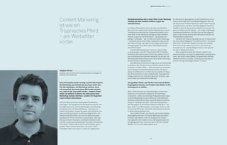 16 17
B2B Online-Monitor 2014 / Interviews
Stephan Dörner
Redakteur beim The Wall Street Journal Deutschland und Blogger bei
onlinejournalismusblog.com
Eine Information direkt vorweg: Ich bin kein Experte
für Marketing und möchte das auch gar nicht sein.
Für alle diejenigen, die Marketing machen, kann
ich vermutlich dennoch etwas Wertvolles beisteu-
ern, weil ich als Journalist auf der „anderen Seite“
stehe: Ich gehöre zu denen, die eben genau kein
Marketing machen möchten, sondern im Gegenteil
Leser kritisch informieren.
Ich kann aber auch noch eine andere Perspektive
einbringen: die des genervten Werbekonsumenten, der
als 1982 Geborener seit Kindheitstagen mit Werbung
überflutet wird. Ich hasse Werbung – wie viele aus
meiner Generation. So gut wie jeder, den ich kenne, tut
dies und hält sich davon so weit wie möglich fern. Ich
besitze einen Fernseher nur, um mir damit herunter-
geladene US-Filme und Serien anzuschauen. Wie fast
alle aus meinem Freundes- und Bekanntenkreis sehe
ich aber so gut wie nie deutsches Fernsehen. Deutsches
Fernsehen, insbesondere das Privatfernsehen, gilt in
großen Teilen meiner Generation als purer Trash –
Gebildete halten sich davon so weit wie möglich fern.
Content Marketing
ist wie ein
Trojanisches Pferd
– am Werbefilter
vorbei.
8
Werbebotschaften will in einer Welt, in der Werbung
ständig auf allen Kanälen dröhnt, so gut wie
niemand hören.
Aus dieser Perspektive ist es nur allzu verständlich,
dass sich das sogenannte Content Marketing zu einem
Trendthema entwickelt hat: Werbebotschaften will in
einer Welt, in der Werbung ständig auf allen Kanälen
dröhnt, so gut wie niemand hören – sie werden aus-
gefiltert. Entweder – wie im Falle von Online-Werbung
– technisch durch einen Filter, spätestens aber durch
den Filter im Kopf, den alle von uns längst als Abwehr-
strategie gegen das Übermaß an Werbebotschaften
entwickelt haben.
	 Content Marketing ist der Versuch, diesen Filter
zu überwinden, eine Art Trojanisches Pferd: Die Mar-
kenbotschaft wird im Innern eines Geschenks in Form
von nützlichen Informationen verpackt, für die der von
Werbung überflutete Konsument seine Wahrnehmungs-
pforten wieder freiwillig öffnet.
	 Das Resultat ist dann ein Erfolg, wenn am Ende beide
profitieren: Der Rezipient muss wirklich nützliche Infor-
mationen erhalten haben – dann assoziiert er eventuell
auch die damit verbundene Marke positiv. Für kaum
etwas sind Menschen so offen wie für praktische Tipps,
die ihnen konkret im Leben weiterhelfen. Das zeigt der
riesige Zuspruch für Tutorial-Videos auf YouTube, aber
auch meine journalistische Erfahrung.
Den größten Fehler, den Werber bei Content Marke-
ting begehen können, ist Produkt oder Marke in den
Vordergrund zu stellen.
Bevor Unternehmen nun Werbebudgets zusammen-
streichen und sämtlich in Blogs für Schminktipps
investieren, sollten sie allerdings Folgendes beherzigen:
Content Marketing ist keine Werbung. Viele Marketer
tendieren automatisch dazu, dass die Markenwahrneh-
mung im Vordergrund steht. Doch dem Rezipienten
der Kampagne ist die Marke zunächst völlig egal – sie
kann erst in sein Bewusstsein vordringen, wenn er das
Trojanische Pferd der nützlichen Informationen bereits
in seinen Geist gelassen hat.
	 Den größten Fehler, den Werber bei Content Marke-
ting begehen können, ist meiner Meinung nach daher,
Produkt oder Marke in den Vordergrund zu stellen.
Die nützliche Information ist es, die beispielsweise bei
Google gesucht wird. Sie ist es auch, die über soziale
Medien, Foren und E-Mails geteilt wird.
Ein Beispiel für gelungenes Content Marketing ist aus
meiner Sicht das Electronic Beats Magazine, das von
der Deutschen Telekom finanziert wird. Diese Finanzie-
rung wird schon auf dem Titel des Magazins deutlich,
inhaltlich aber ist das an keiner Stelle zu erkennen. Es
geht um elektronischer Musik – mit völlig unabhängig
arbeitender Redaktion. Mit Max Dax hat das Magazin
einen in der Szene anerkannten Musikjournalisten als
Chefredakteur gewonnen.
	 Verkauft die Telekom deshalb nun ein Produkt mehr
als ohne dieses Magazin? Ich weiß es nicht – mir jeden-
falls nicht, ich bin kein Telekom-Kunde, war niemals
einer und werde vielleicht nie einer sein. Auch die
Freunde von mir, die das Magazin lesen, sind, glaube
ich, keine Telekom-Kunden.
	 Aber vielleicht konnte die Telekom dadurch ein
kleines bisschen von dem Imageschaden wiedergutma-
chen, der mich in den 1990er schwören ließ, niemals
Telekom-Kunde zu werden. Ursache war damals die
extrem nervige Werbefigur Robert T-Online.
 