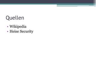 QuellenWikipediaHeise Security