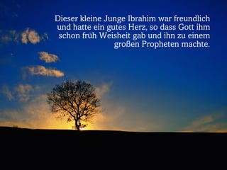 Die Geschichte des Propheten Ibrahim