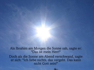 Die Geschichte des Propheten Ibrahim