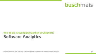 Wie ist die Anwendung fachlich strukturiert?
 