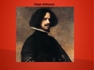Diego Velázquez
 