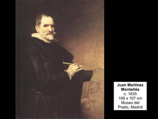 Juan Martinez Montañés c. 1635 109 x 107 cm Museo del Prado, Madrid 