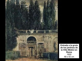Entrada a la gruta de los jardines de la Villa Médici en Roma 1650 48 x 42 cm 