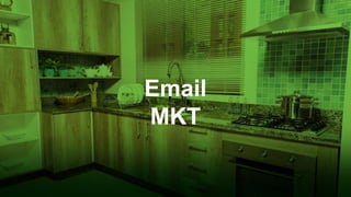 Email
MKT
 