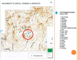GIACIMENTI DI ZINCO, PIOMBO E ARGENTO
 