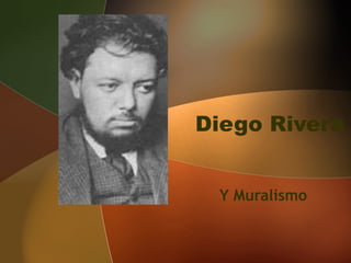 Diego Rivera Y Muralismo 