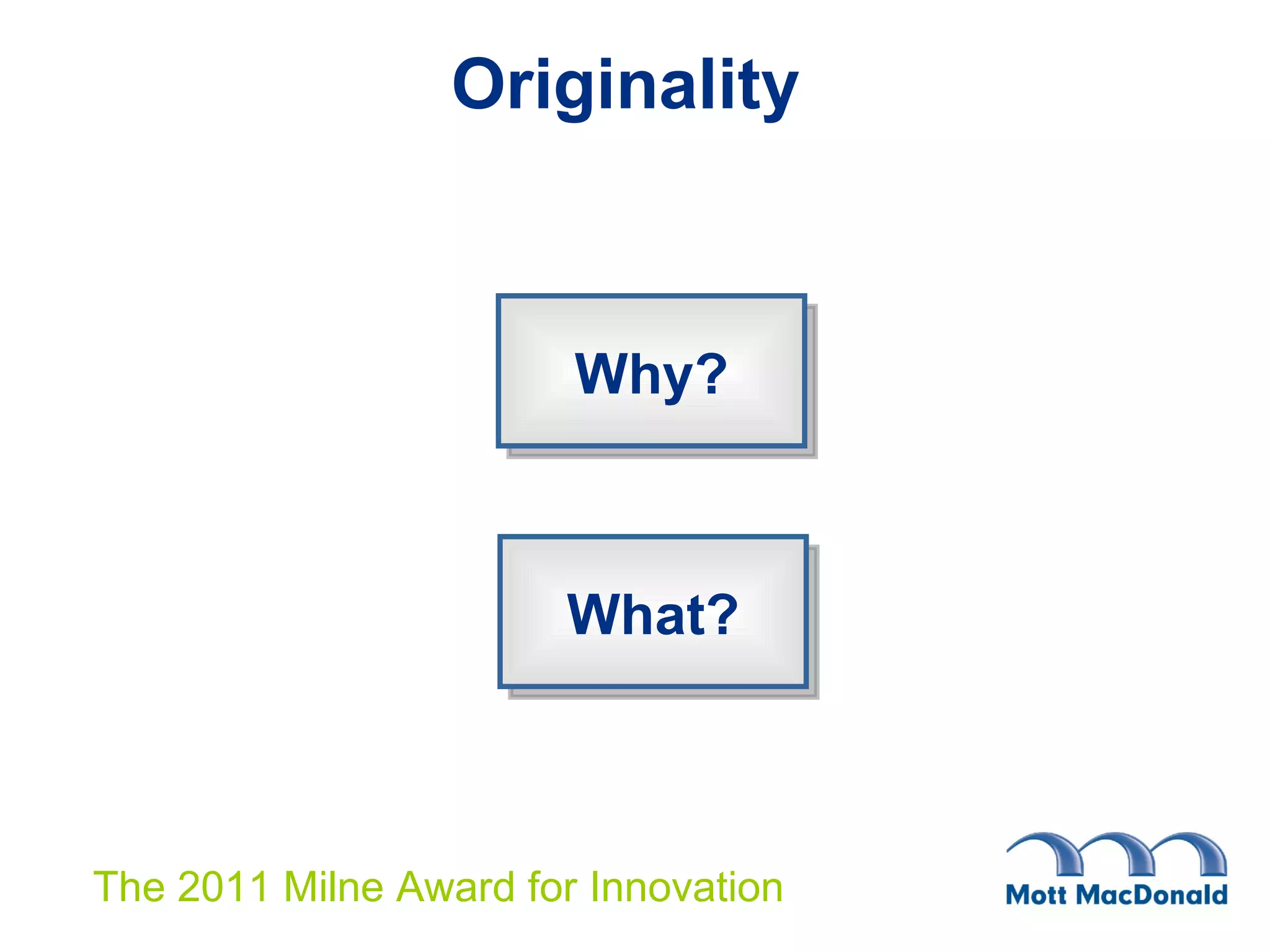 Originality Why? What? 