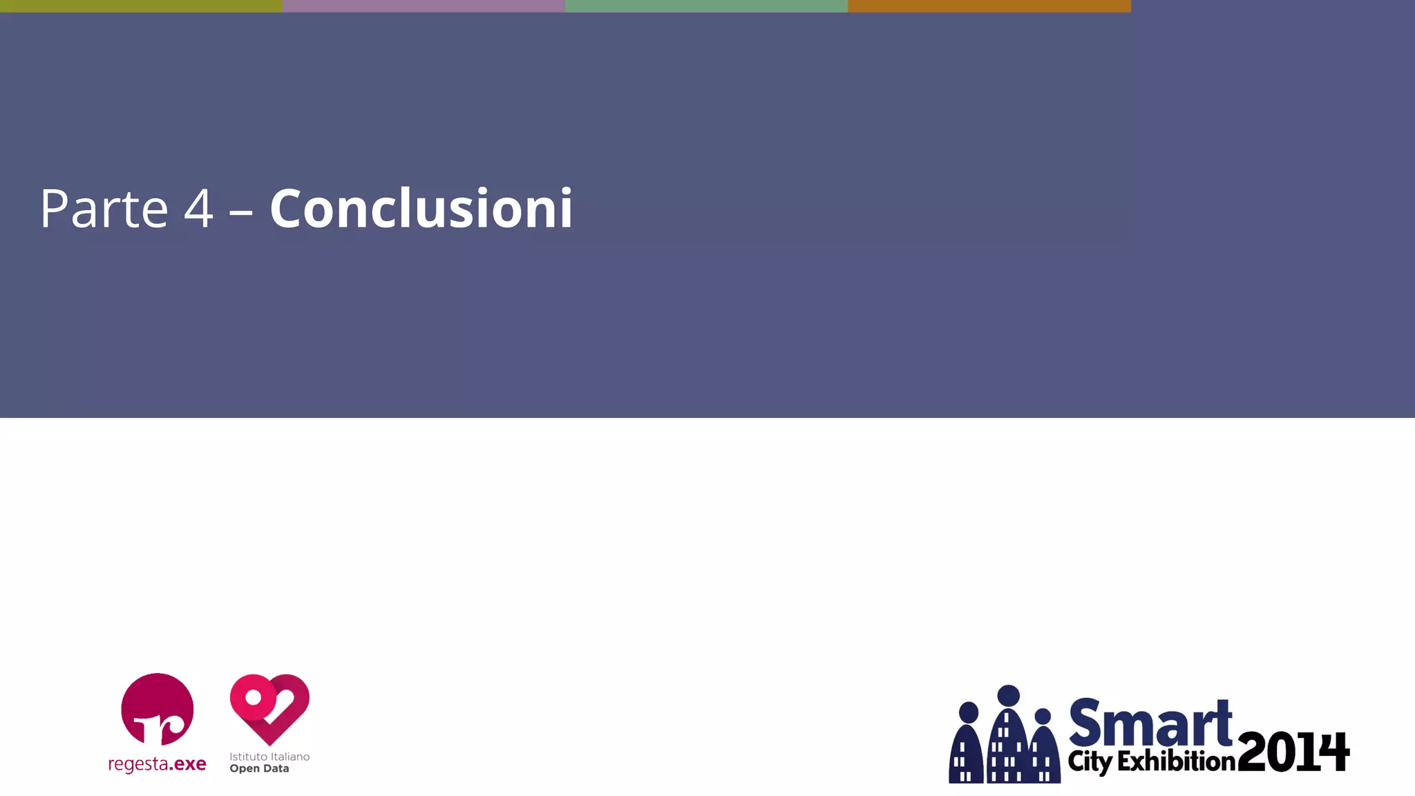 Parte 4 – Conclusioni  