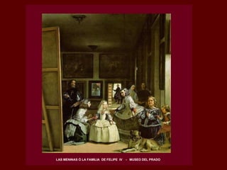 LAS MENINAS Ó LA FAMILIA  DE FELIPE  IV  -  MUSEO DEL PRADO 