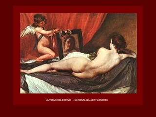LA VENUS DEL ESPEJO  -  NATIONAL GALLERY LONDRES 