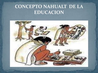 El tepochcalli hacia hincapié en el trabajo y en las actividades militares